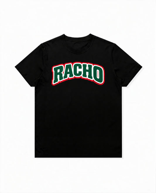 VIVA EL RACHO T-SHIRT